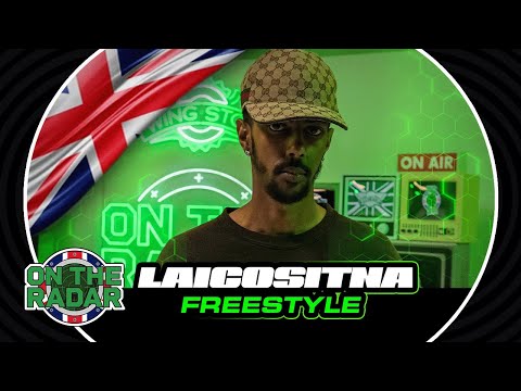 The Laicositna "On The Radar" Freestyle (OTR UK 🇬🇧)