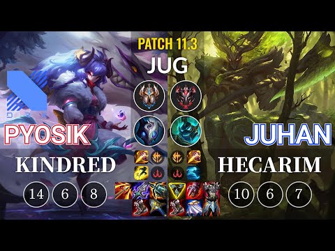 DRX Pyosik Kindred vs Juhan Hecarim Jungle - KR Patch 11.3
