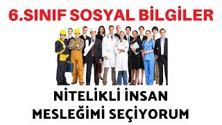 Nitelikli İnsan - Mesleğimi Seçiyorum