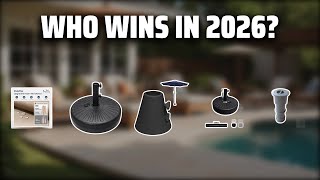 The Top 5 Best Pool Umbrella Stand in 2026 - Must Watch Befo