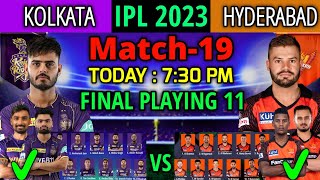 IPL 2023 Match-19 | Kolkata VS Hyderabad Match Playing 11 | KKR VS SRH Match Line-up 2023