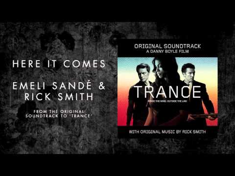 Emeli Sandé - Here It Comes (ft. Rick Smith) [Trance Soundtrack]