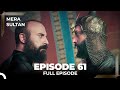 Mera Sultan Episode 61 Urdu Dubbed