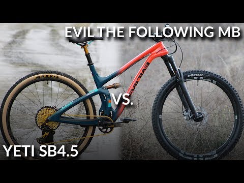 Yeti SB4.5 vs. Evil The Following MB (Mid Travel 29er Comparison)
