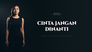 Download lagu Cinta Jangan Dinanti – ST12 | Cover by MusicaiPlay mp3