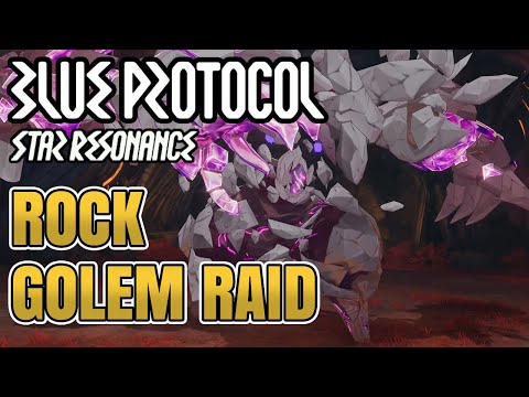 [Blue Protocol Star Resonance] Rock Golem Raid