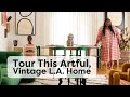 Tour This Artful, Vintage Home in Los Angeles | Handmade Home