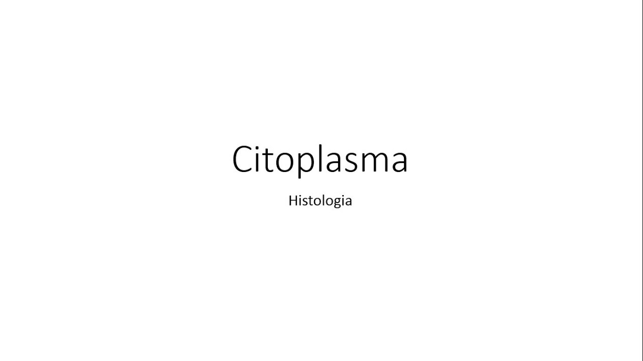 1. Citoplasma - Introdução