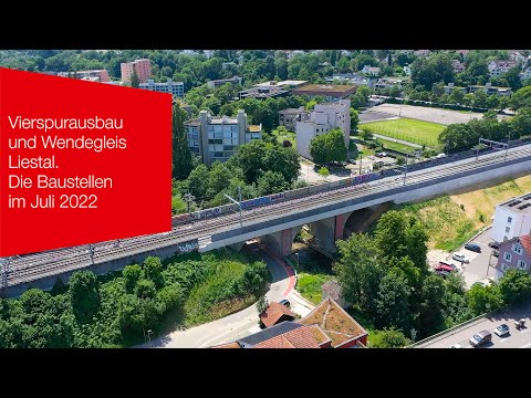 Vierspurausbau / Wendegleis Liestal | Die Baustellen im Juli 2022