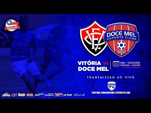[🛑COMPLETO 14/04  🛑] VITÓRIA  vs DOCE MEL - CAMPEONATO BAIANO 2021 I TV DOCE MEL COM IMAGENS EM HD