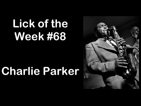 Lick of the Week #68 (Charlie Parker ii V I Lick)