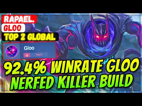 92.4% Win Rate Gloo, Nerfed Killer Tank [ Top 2 Global Gloo ] Rapael. - Mobile Legends Build