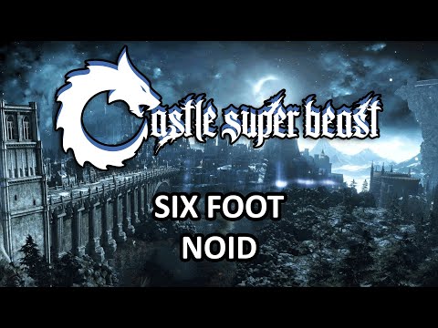Castle Super Beas Clips: Six Foot Noid