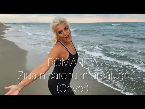 Ziua-n care tu m-ai sarutat❌Cover❌Romanita