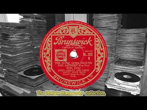 Eddy-Reilly & Their Onyx Club Boys(v Mike Reilly) - The Music Goes Around And Around(1936)