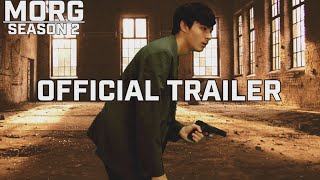 MORG: SEASON 2 - Official Trailer