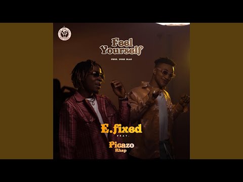 Feel Yourself (feat. Picazo Rhap)