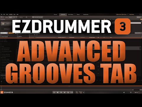 EZdrummer 3 Advanced Grooves Tab | You can take your beat finding skills further.