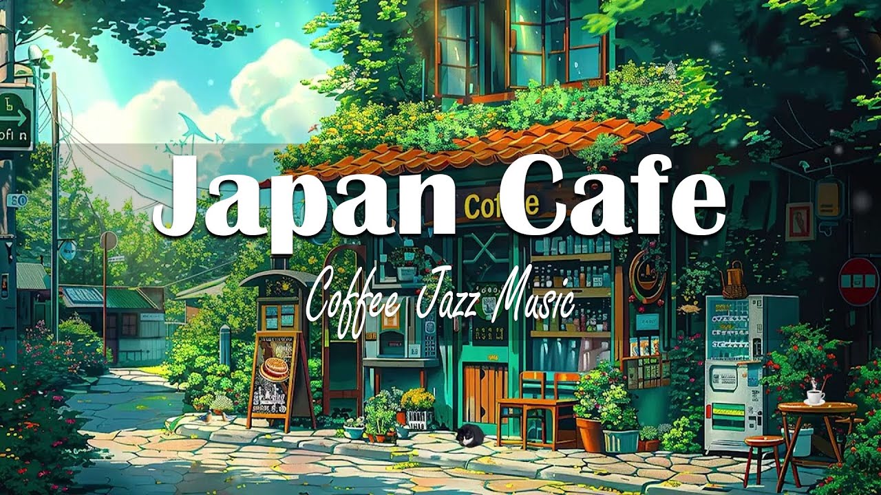 Japan Cafe / Light jazz | Background music for coffee shops☕ Relaxing music helps improve your mood