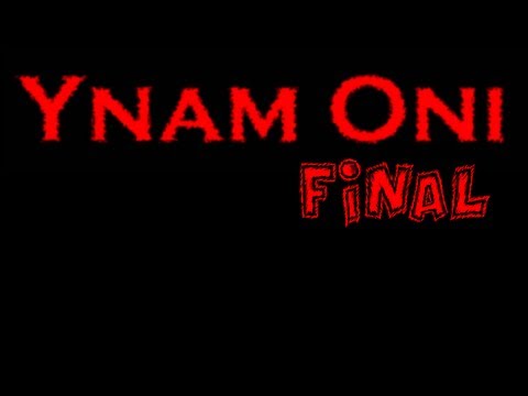 Ynam Oni Part 6 - The journey ends