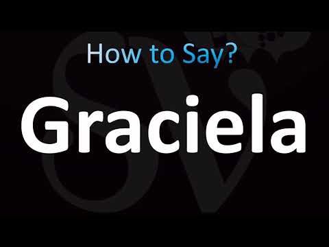 How to Pronounce Graciela (CORRECTLY!)