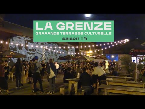 LA GRENZE - Aftermovie - Saison #4 du 06 mai au 06 août 2022