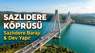​Gece Gündüz Süren İnşaat! Sazlıdere Köprüsü Tamamlanıyor mu?