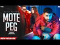 MOTE PEG (Official Video) New Haryanvi Song 2023
