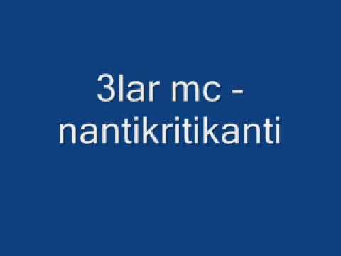 3lar mc antikritikanti