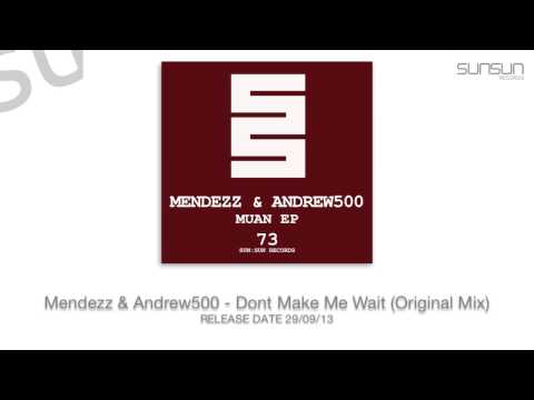 MENDEZZ & ANDREW500 - MUAN EP - SSR073
