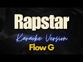 Rapstar Flow G Karaoke