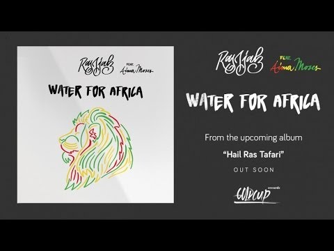 Ras Ijah - Water For Africa (feat. Aima Moses) Goldcup Records