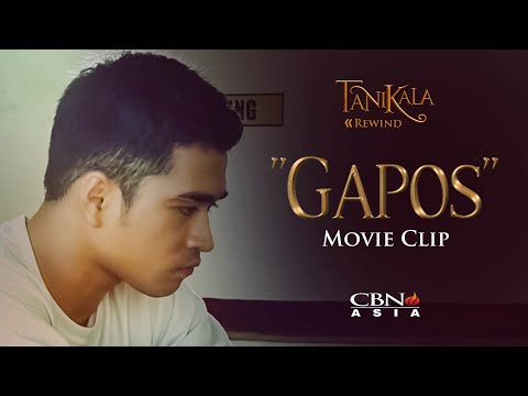 CBN Asia | Tanikala Rewind: Gapos Movie Clip