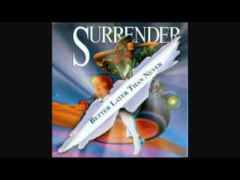 Surrender - Last Time I Say Goodbye