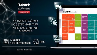 E-commerce y Cobranza electrónica Episodio 3 - Tango Software