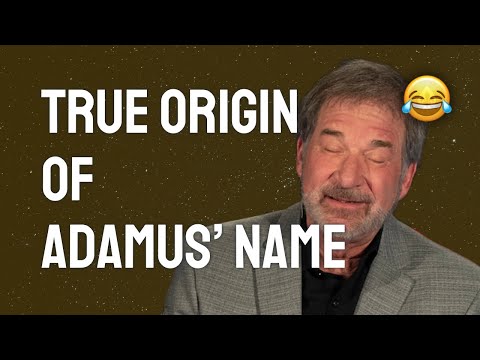 True Origin of Adamus' Name