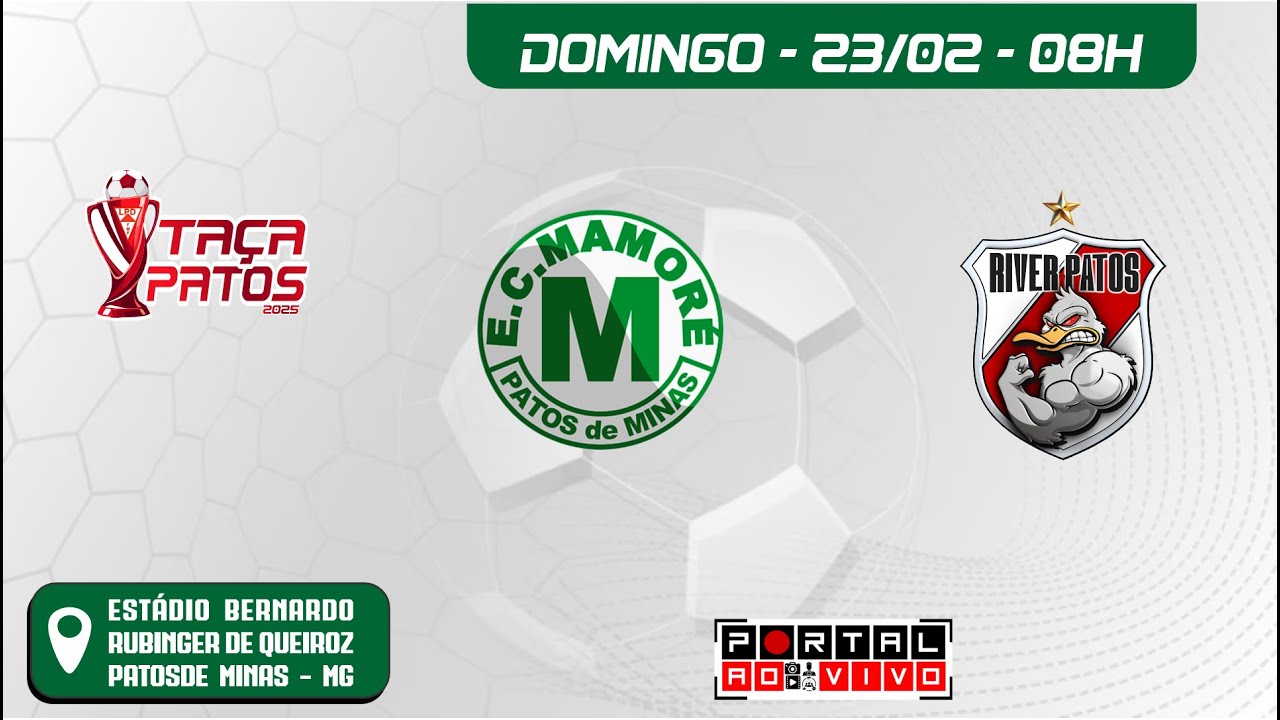 Mamoré x River Patos - TAÇA PATOS LDP 2025 - 3ª Rodada