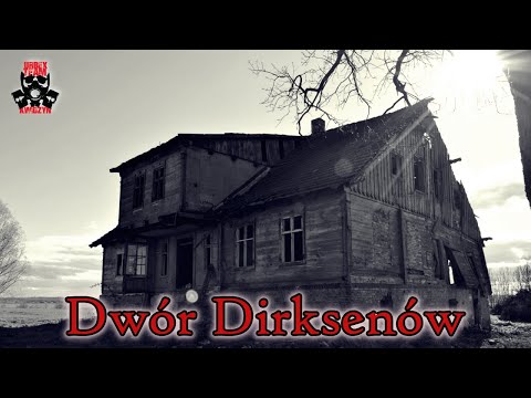 DWÓR DIRKSENÓW | WYWIAD I EKSPLORACJA | #opuszczonydom #urbex #historia