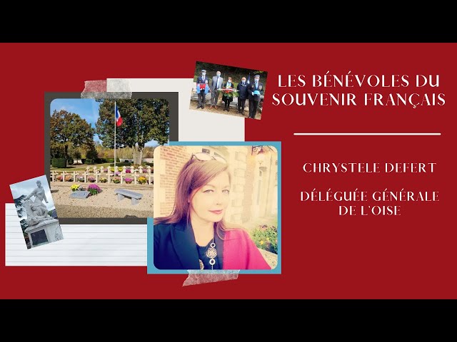 Vidéo Christelle Defert, bénévole et déléguée Générale du Souvenir Français de l’Oise id:gzUHz_wWjSU