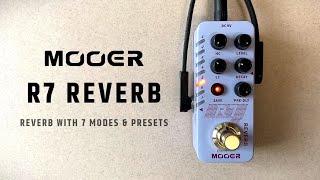 Video thumbnail for Mooer R7 Reverb (w/ 7 Modes & Presets) by Do Noise