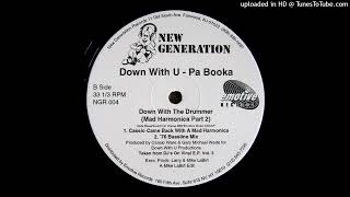 Pa Booka - Down With The Drummer (Cassio Came Back With A Mad Harmonica) (New Generation Rec, 1996)