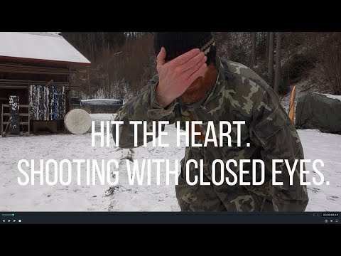 Archery - Hit the heart. Shooting with closed eyes.