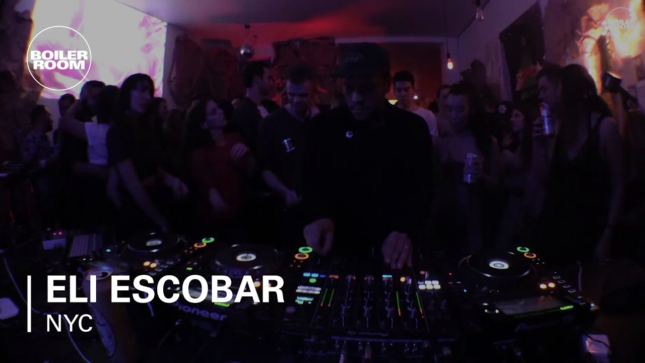 Eli Escobar - Live @ Boiler Room New York 2017
