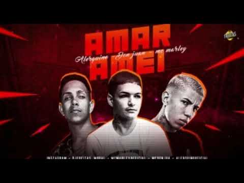 ALERQUINO  MC MARLY FEAT  DON JUAN - AMAR AMEI - ÁUDIO OFICIAL