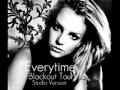 Britney Spears- Everytime (Blackout Tour Studio ...
