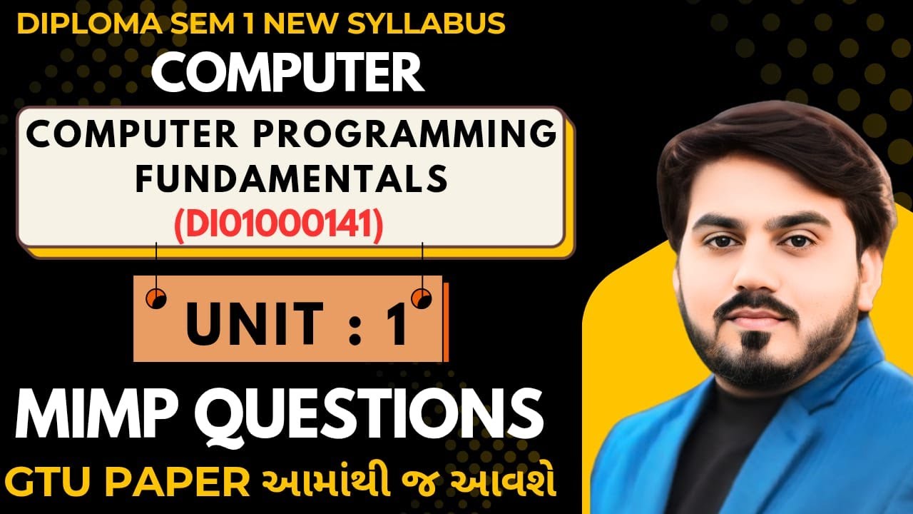 COMPUTER PROGRAMMING FUNDAMENTALS (CPF) UNIT 1 MIMP FOR GTU EXAM || DIPLOMA SEM 1 COMPUTER || MIMP