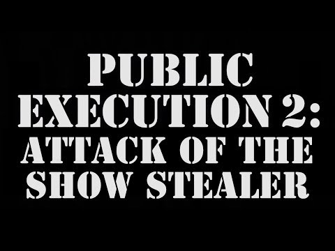 Carnage The Executioner - PUBLIC EXECUTION 2: The Show Stealer