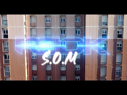 R.E.D.K. -  S.O.M (Clip Officiel)