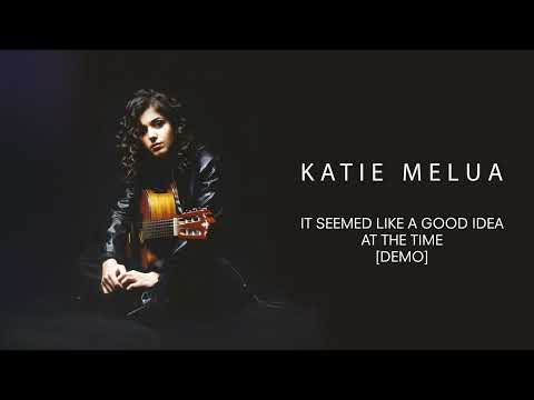 Katie Melua - It Seemed Like A Good Idea At The Time (Demo) (Official Audio)