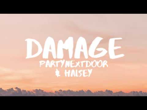 PARTYNEXTDOOR (Ft. Halsey) - Damage (Lyrics / Lyric Video)
